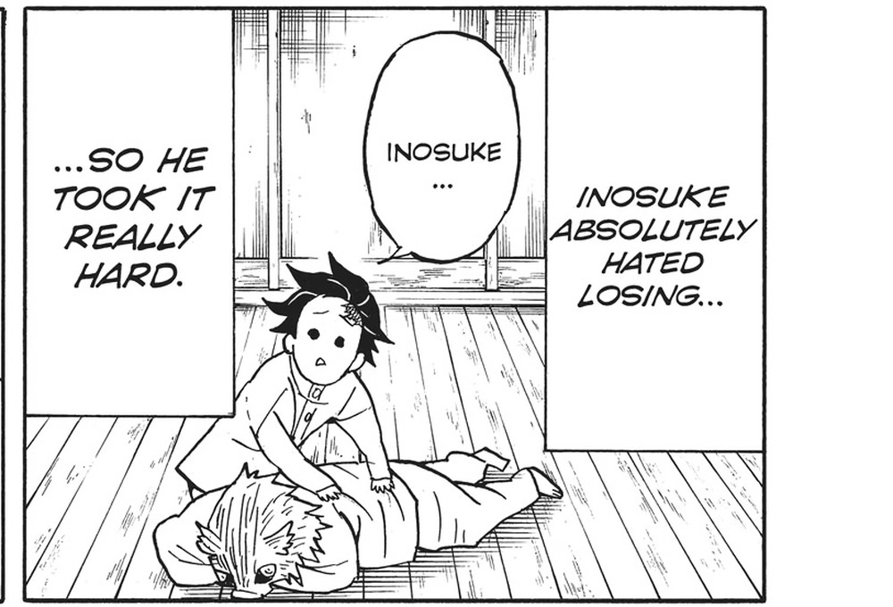 Demon Slayer: Kimetsu no Yaiba Vol. 6 (VIZ Media), p.129 — the same panel: "INOSUKE ABSOLUTELY HATED LOSING... INOSUKE... ...SO HE TOOK IT REALLY HARD."