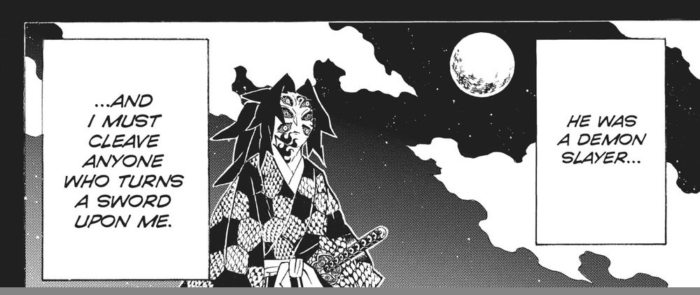 Demon Slayer: Kimetsu no Yaiba Vol. 20 (VIZ Media), p.98 — the same panel: "HE WAS A DEMON SLAYER..." / "...AND I MUST CLEAVE ANYONE WHO TURNS A SWORD UPON ME."