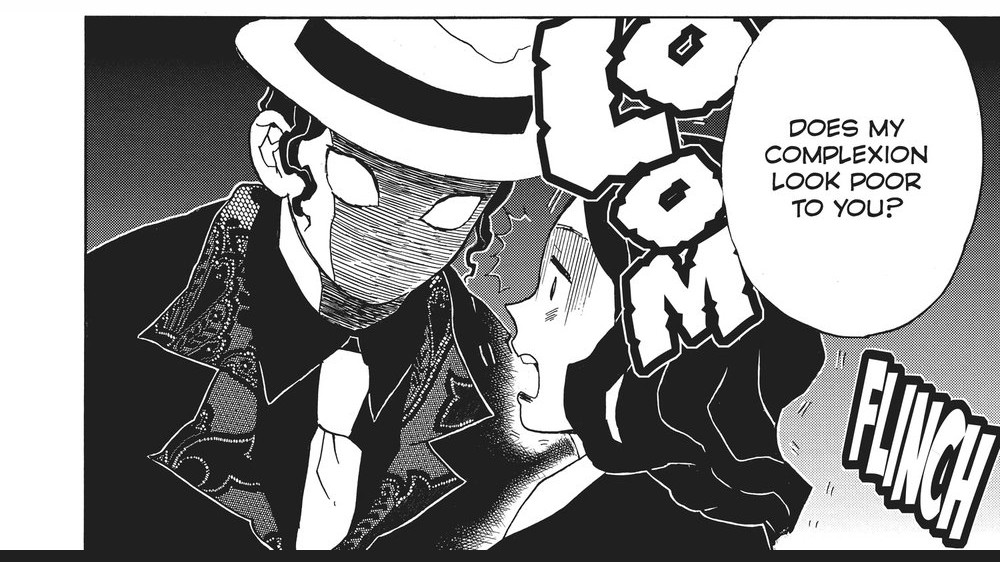 Demon Slayer: Kimetsu no Yaiba Vol. 2 (VIZ Media), p.142 — the same beat: "DOES MY COMPLEXION LOOK POOR TO YOU?"