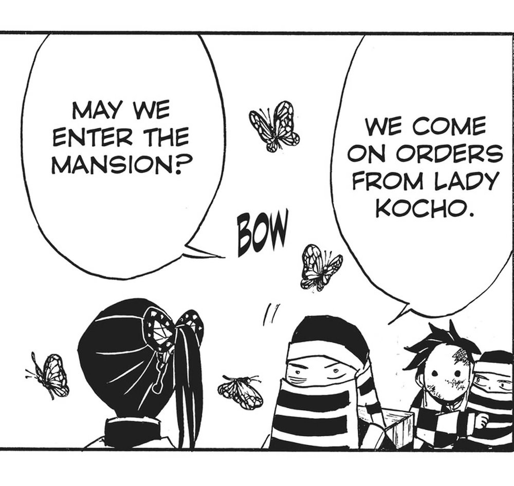 Demon Slayer: Kimetsu no Yaiba Vol. 6 (VIZ Media), p.103 — the same panel: "MAY WE ENTER THE MANSION? WE COME ON ORDERS FROM LADY KOCHO."