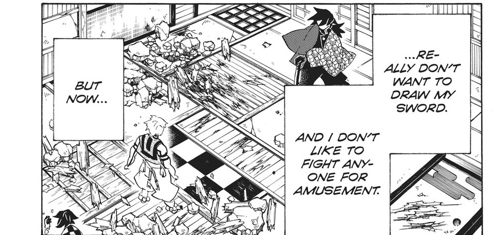 Demon Slayer: Kimetsu no Yaiba Vol. 17 (VIZ Media), p.150 — the same panel: "AND I DON'T LIKE TO FIGHT ANYONE FOR AMUSEMENT."