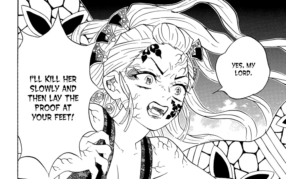 Demon Slayer: Kimetsu no Yaiba Vol. 10 (VIZ Media), p.68 — the same panel: "YES, MY LORD." / "I'LL KILL HER SLOWLY AND THEN LAY THE PROOF AT YOUR FEET!"