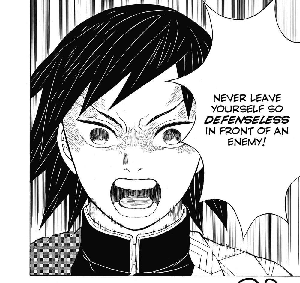 Demon Slayer: Kimetsu no Yaiba Vol. 1 (VIZ Media), p.38 — the same panel: "NEVER LEAVE YOURSELF SO DEFENSELESS IN FRONT OF AN ENEMY!"