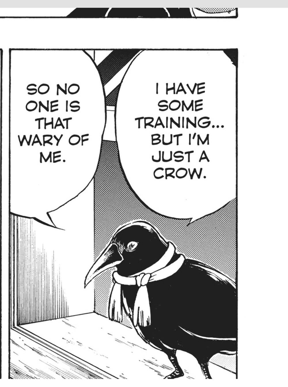 Demon Slayer: Kimetsu no Yaiba Vol. 15 (VIZ Media), p.147 — the same panel: "SO NO ONE IS THAT WARY OF ME." / "I HAVE SOME TRAINING... BUT I'M JUST A CROW."