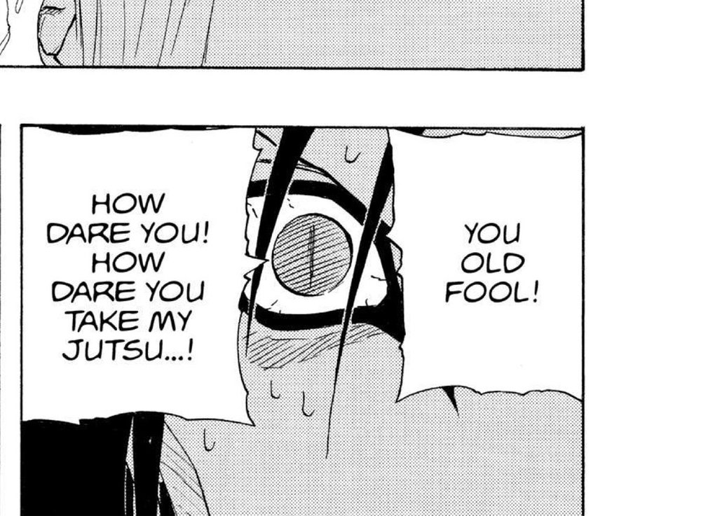 Naruto Vol. 16 (VIZ Media), p.43 — the same panel, re-lettered for English reading order: "HOW DARE YOU! HOW DARE YOU TAKE MY JUTSU...!" / "YOU OLD FOOL!"