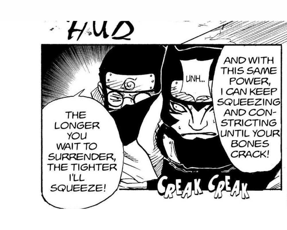 Naruto Vol. 8 (VIZ Media), p.138 — the same panel: "AND WITH THIS SAME POWER, I CAN KEEP SQUEEZING AND CONSTRICTING UNTIL YOUR BONES CRACK!"