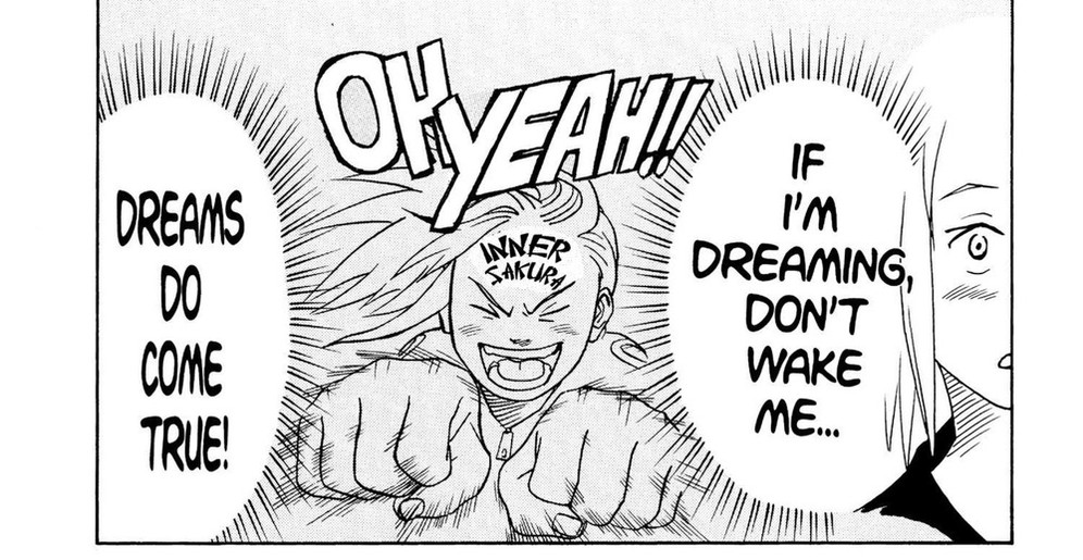 Naruto Vol. 1 (VIZ Media), p.100 — the same panel, mirrored for English reading order: "OH YEAH!!" over the "INNER SAKURA"-labeled figure, with "DREAMS DO COME TRUE!" as the accompanying thought bubble.