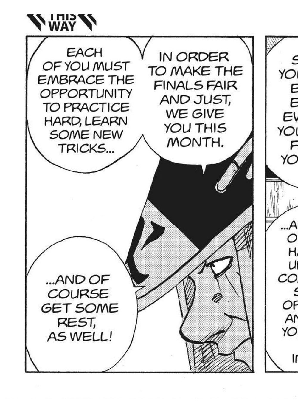 Naruto Vol. 10 (VIZ Media), p.133 — the same panel: "EACH OF YOU MUST EMBRACE THE OPPORTUNITY TO PRACTICE HARD, LEARN SOME NEW TRICKS..." / "...AND OF COURSE GET SOME REST, AS WELL!"