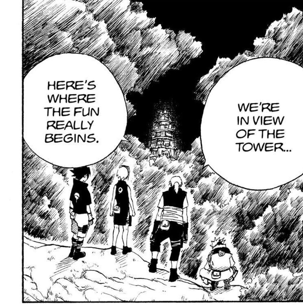 Naruto Vol. 7 (VIZ Media), p.139 — the same panel: "WE'RE IN VIEW OF THE TOWER..." / "HERE'S WHERE THE FUN REALLY BEGINS."