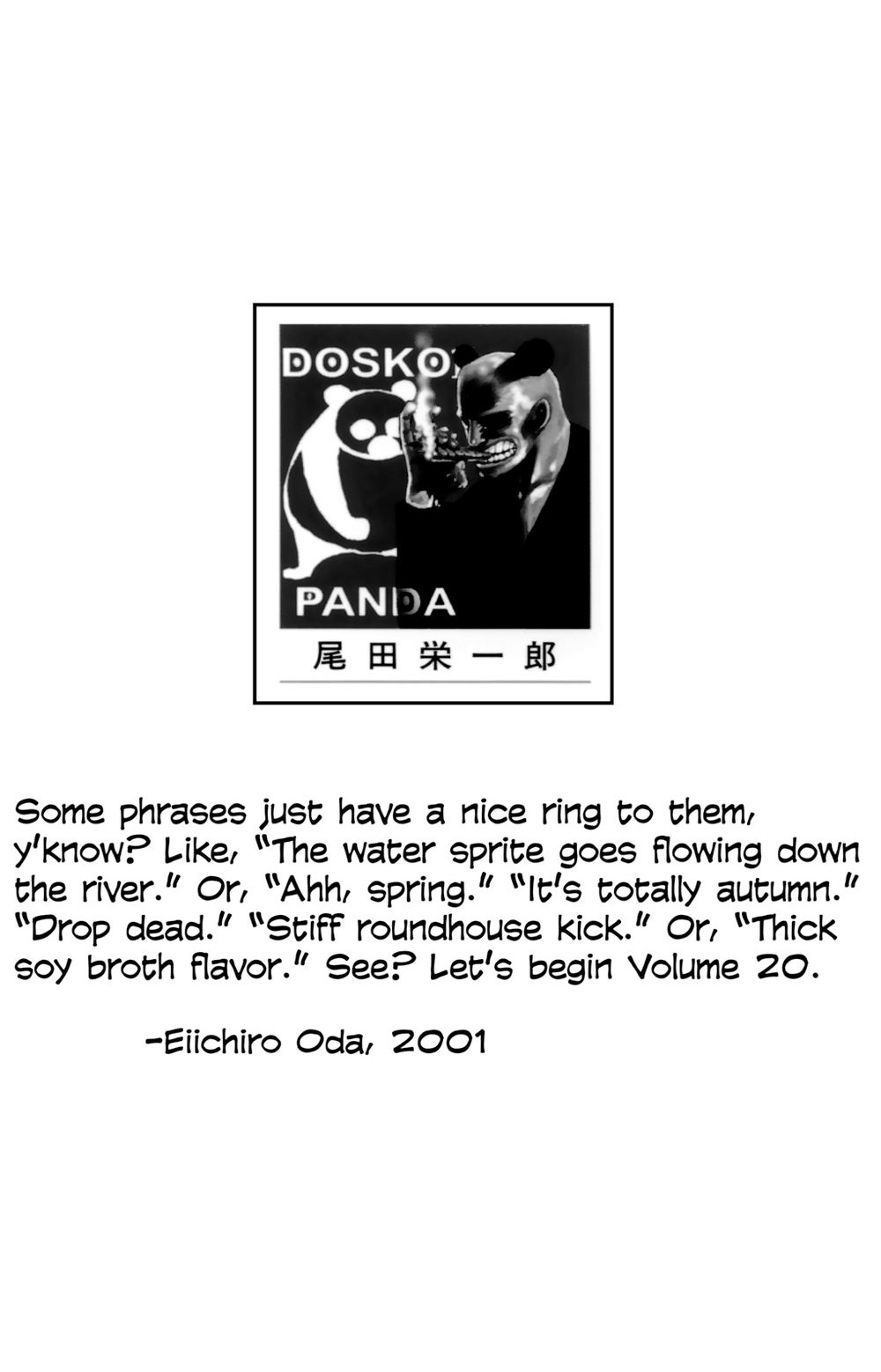 One Piece Vol. 20 (VIZ Media), author's comment page — the same DOSKOI PANDA portrait over: "Some phrases just have a nice ring to them, y'know? Like, 'The water sprite goes flowing down the river.'…" signed Eiichiro Oda, 2001.