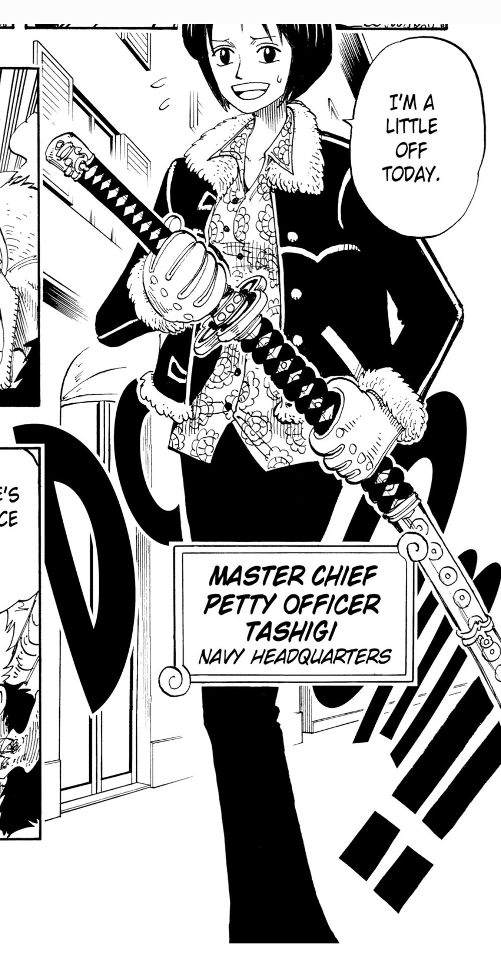 One Piece Vol. 11 (VIZ Media), p.161 — the same panel: Master Chief Petty Officer Tashigi says, "I'M A LITTLE OFF TODAY."