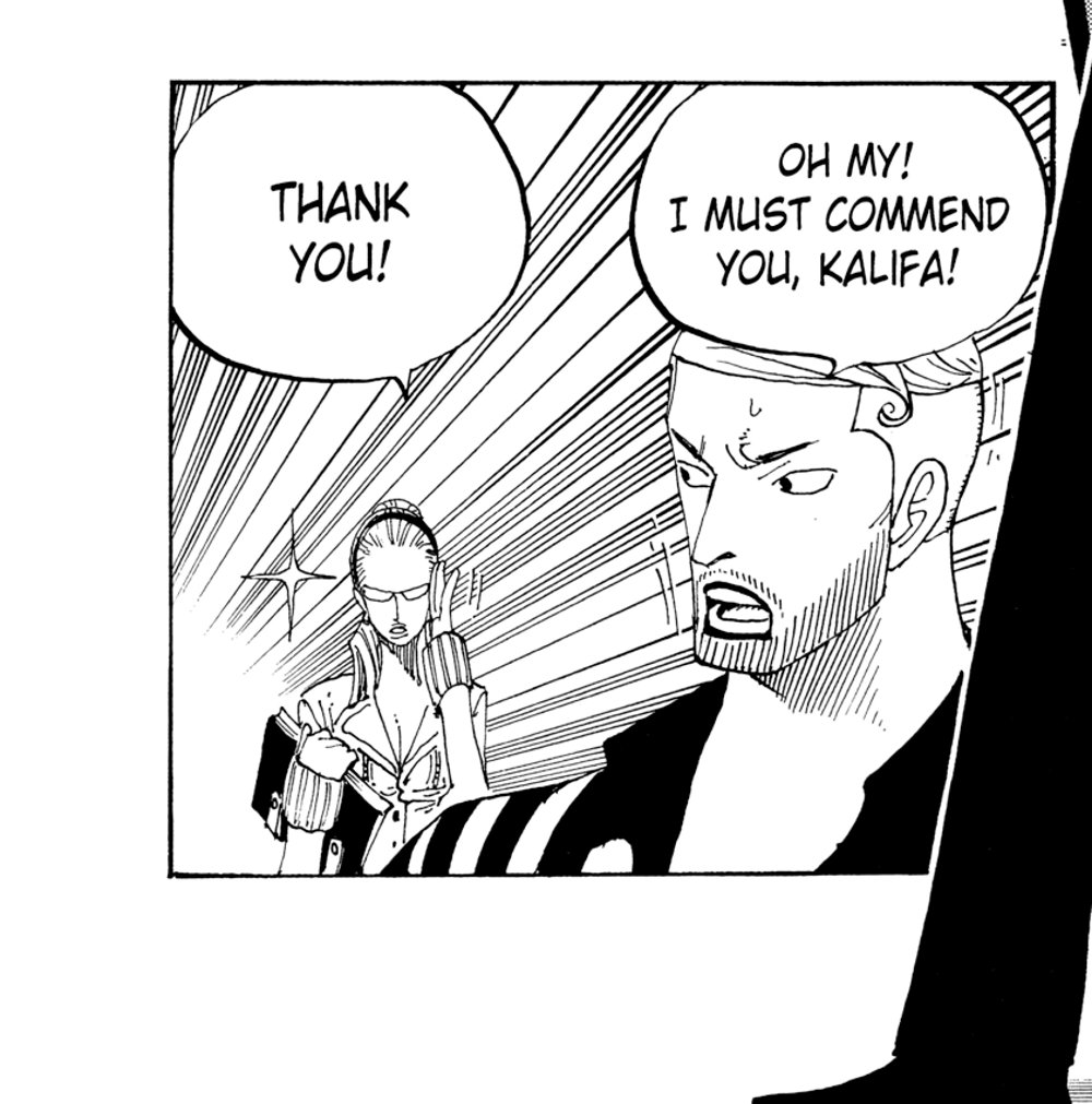 One Piece Vol. 34 (VIZ Media), p.198 — the same panel: "OH MY! I MUST COMMEND YOU, KALIFA!" / "THANK YOU!"